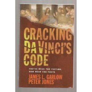 Cracking Da Vinci's Code: You've Read the Fiction, Now Read the Facts (Paperback